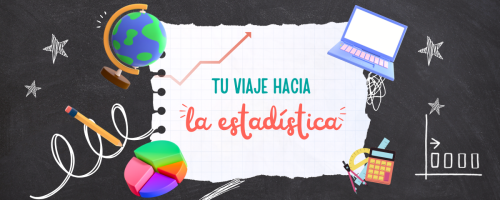 Tu viaje hacia la estadística